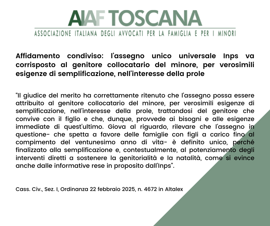 Rassegna giurisprudenziale: Affidamento condiviso: l'assegno unico universale Inps va corrisposto al genitore collocatario del minore, per verosimili esigenze di semplificazione, nell'interesse della prole